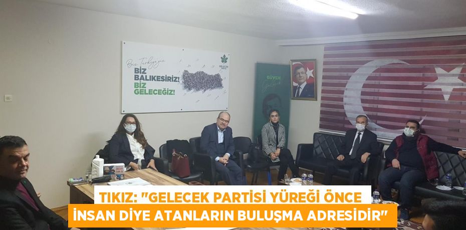 Gelecek Partisi Balıkesir İl