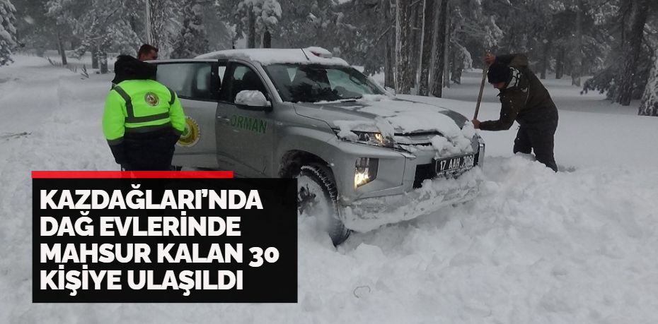 Balıkesir’de kardan yolun kapanmasıyla