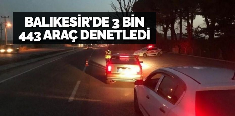 Balıkesir’de jandarma trafik timleri