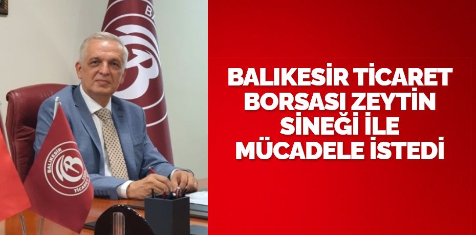 Balıkesir Ticaret Borsası Başkanı