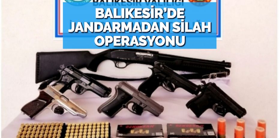 Balıkesir’de jandarma ekipleri Karesi