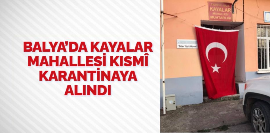 Balıkesir’in Balya ilçesine bağlı