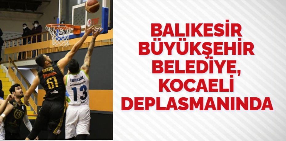 Türkiye Basketbol Ligi’nde heyecan