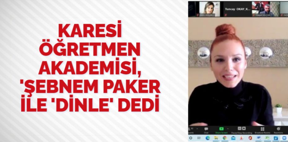 Balıkesir’in Karesi Öğretmen Akademisi;