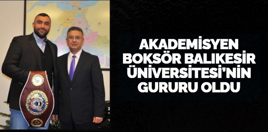 Balıkesir Üniversitesinde akademisyen olarak