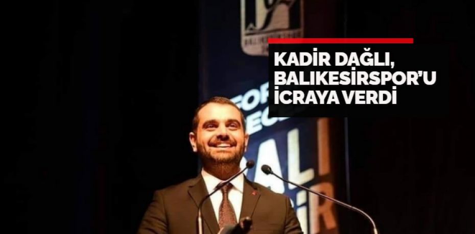 Balıkesirspor’un eski başkanı Kadir