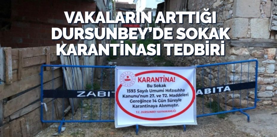 Balıkesir’in Dursunbey ilçesinde korona