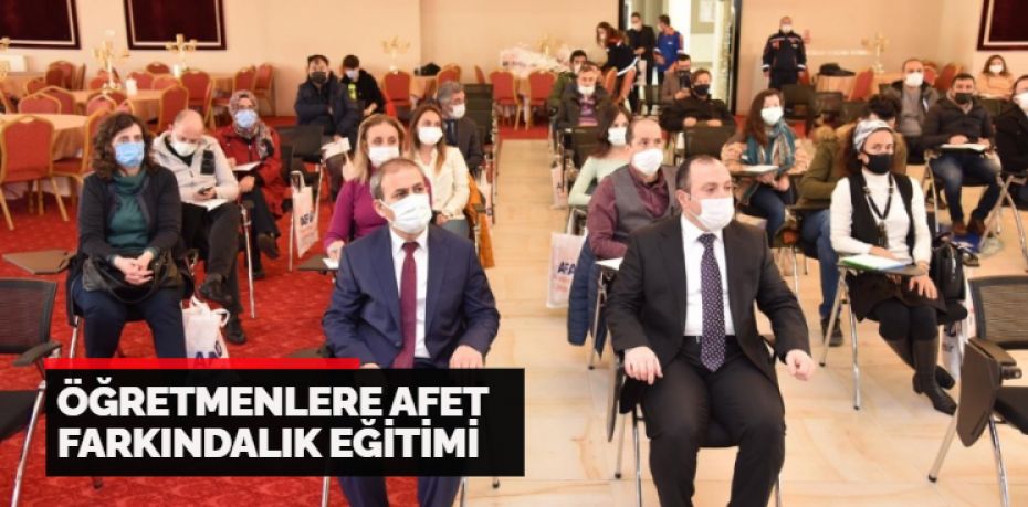 Afet Farkındalık Eğitimi almış