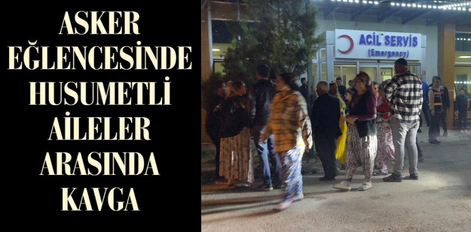 Balıkesir'de asker eğlencesinde aralarında