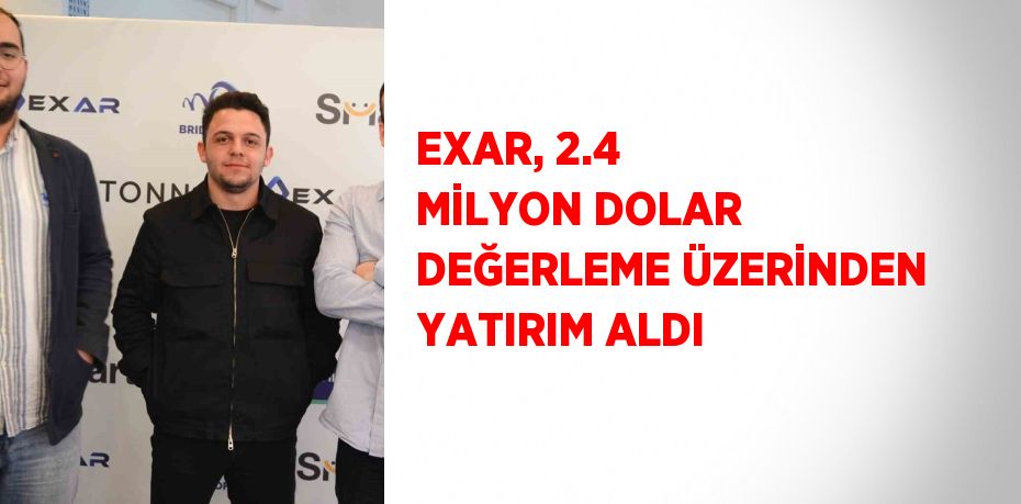 4 milyon dolar değerleme