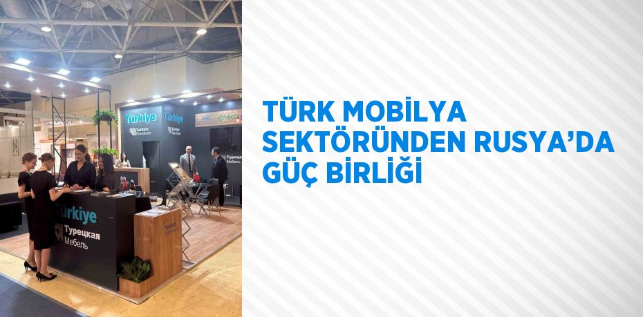 Rusya’nın en büyük mobilya