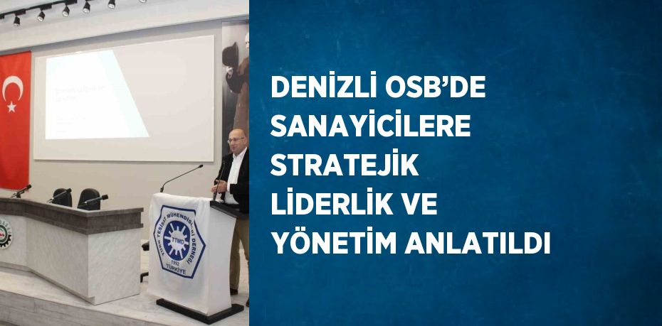 Denizli Organize Sanayi Bölgesi