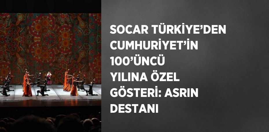 SOCAR Türkiye, Türkiye Cumhuriyeti’nin