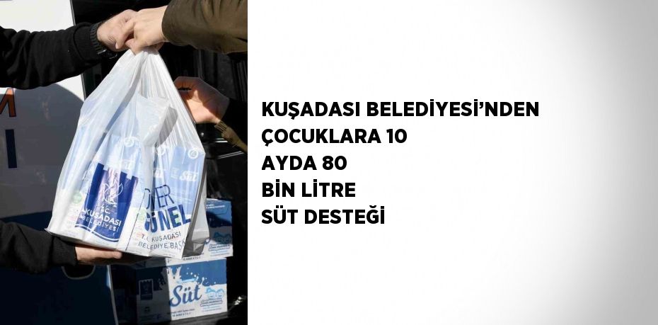 Kuşadası Belediyesi tarafından kentte