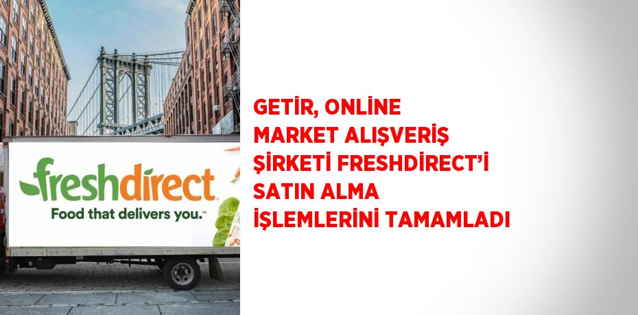 Getir, ABD merkezli online