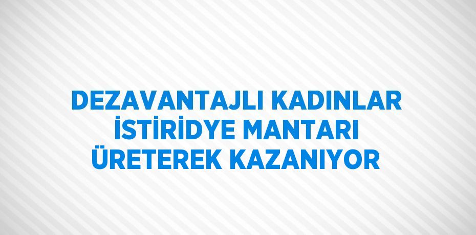 Adana’nın Kozan ilçesinde dezavantajlı