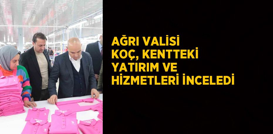 Ağrı Valisi Mustafa Koç,