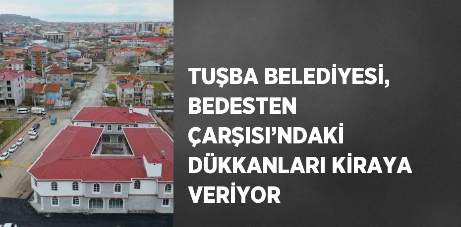 Van’ın Tuşba Belediyesinin ödüllü