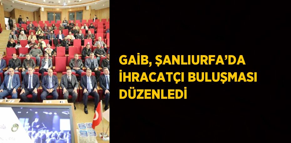 Güneydoğu Anadolu İhracatçı Birlikleri,