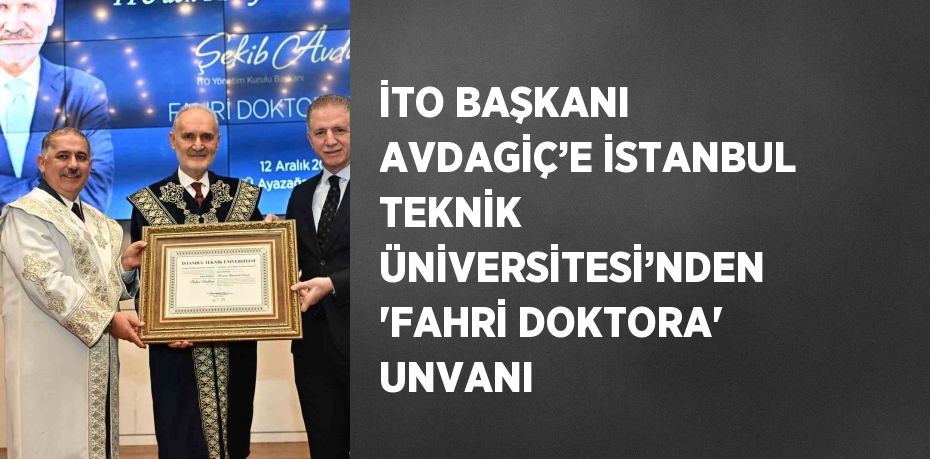 İTO Başkanı Şekib Avdagiç’e,