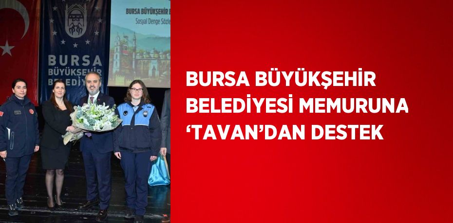 Bursa Büyükşehir Belediyesi ile