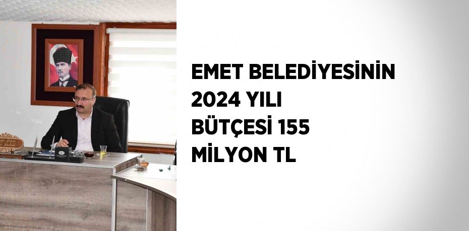 Emet Belediye Başkanı Hüseyin