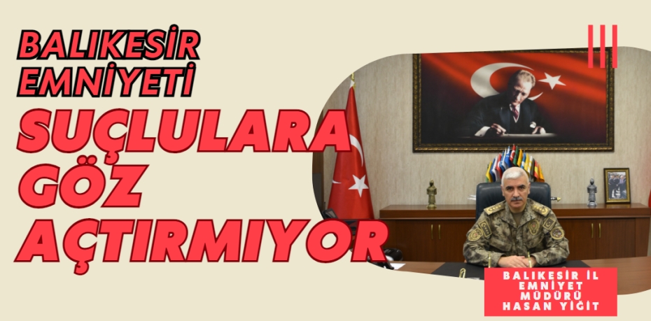 Balıkesir İl Emniyet Müdürlüğü,