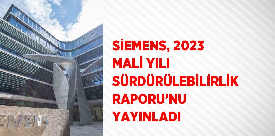 Siemens, hedeflerine ilerleyişini gösteren