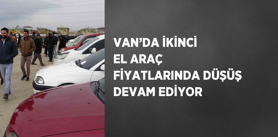 Van’da ikinci el araç