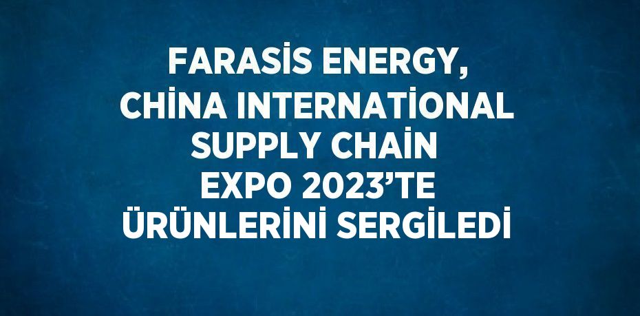 Enerji şirketi Farasis Energy,