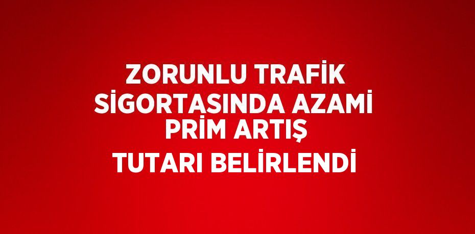 Zorunlu trafik sigortası aylık