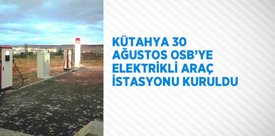 Kütahya 30 Ağustos Organize