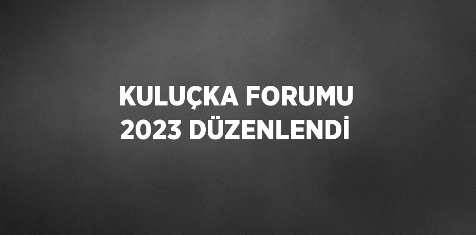 Kuluçka Forumu 2023, 5-6