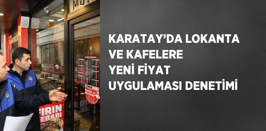 Konya’nın merkez Karatay İlçe