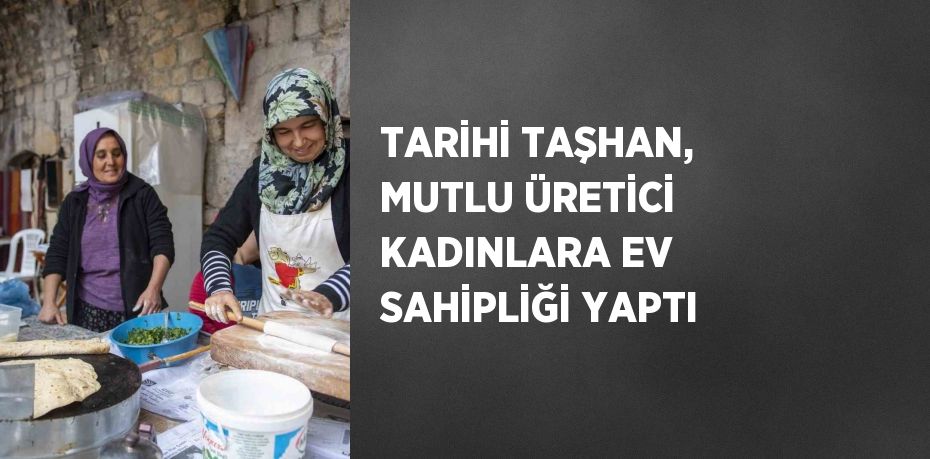 Üretici kadınlara desteğini sürdüren