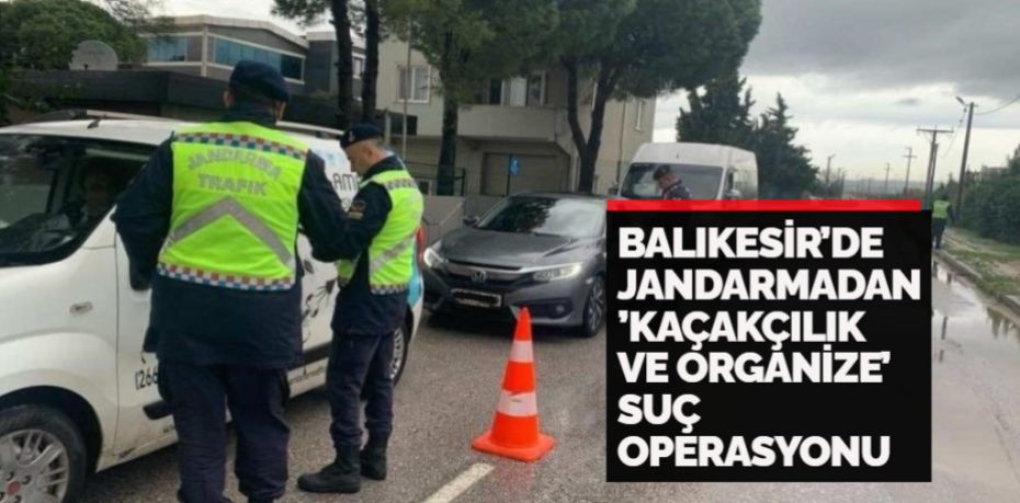 Balıkesir İl Jandarma Komutanlığına