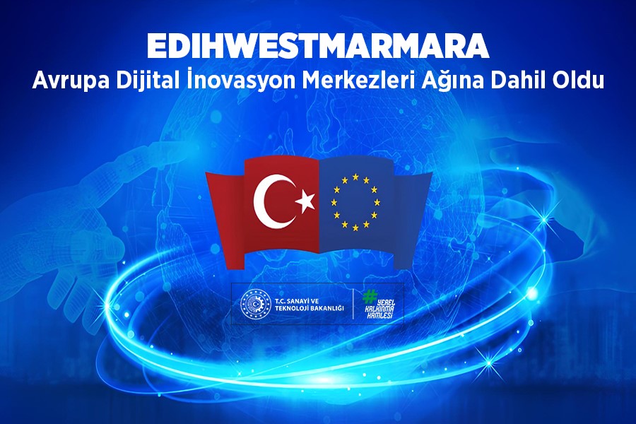 EDIHWESTMARMARA Avrupa Dijital İnovasyon Merkezleri Ağına Dahil Oldu