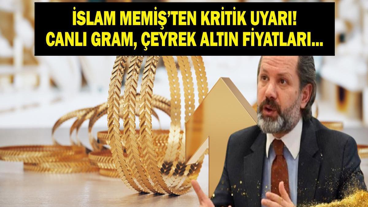 25 ŞUBAT CANLI ALTIN FİYATLARI 2026! Kapalıçarşı Altın Fiyatları Bugün: Çeyrek Altın, Gram Altın Ne Kadar? 25 Şubat Altın Fiyatları Neden Değişiyor? İslam Memiş'ten Uyarı!
