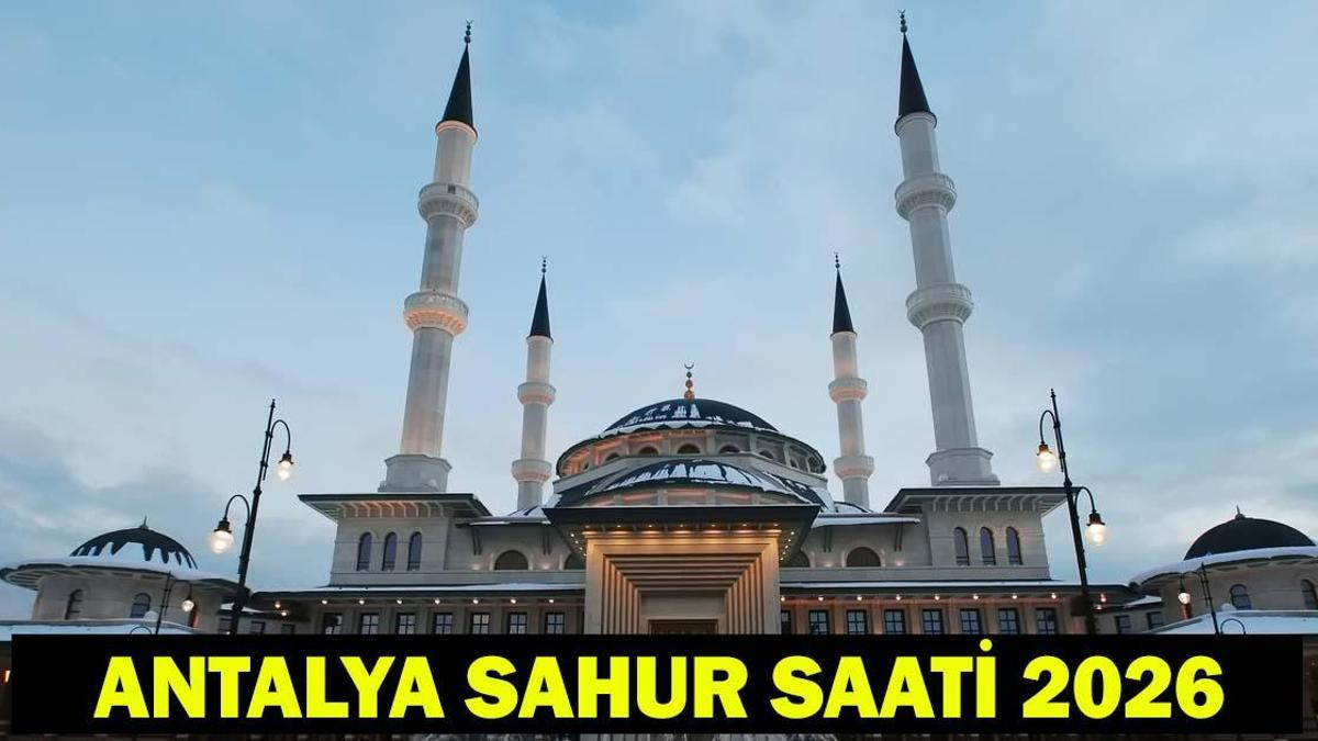 ANTALYA SAHUR VAKTİ: Antalya İmsakiye 2025- Antalya Sahur Kaçta, Oruç Ne Zaman Başlıyor?