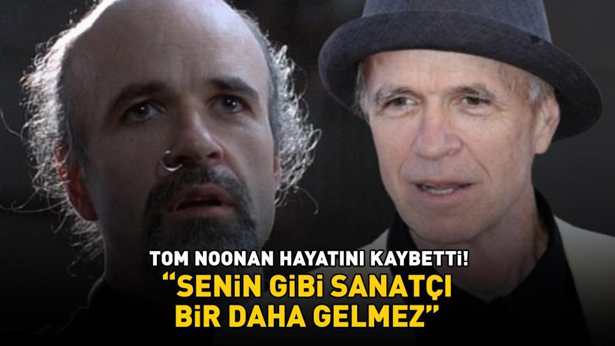 Hollywood'un kötü adamı Tom Noonan hayatını kaybetti! 'Senin gibi sanatçı bir daha gelmez'