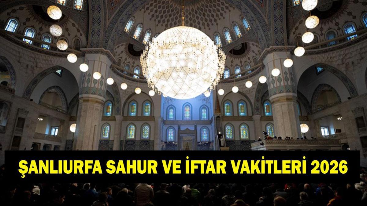 Şanlıurfa Sahur Saat kaçta, Oruç Ne zaman başlıyor? İftar Vakti ve Ramazan Takvimi